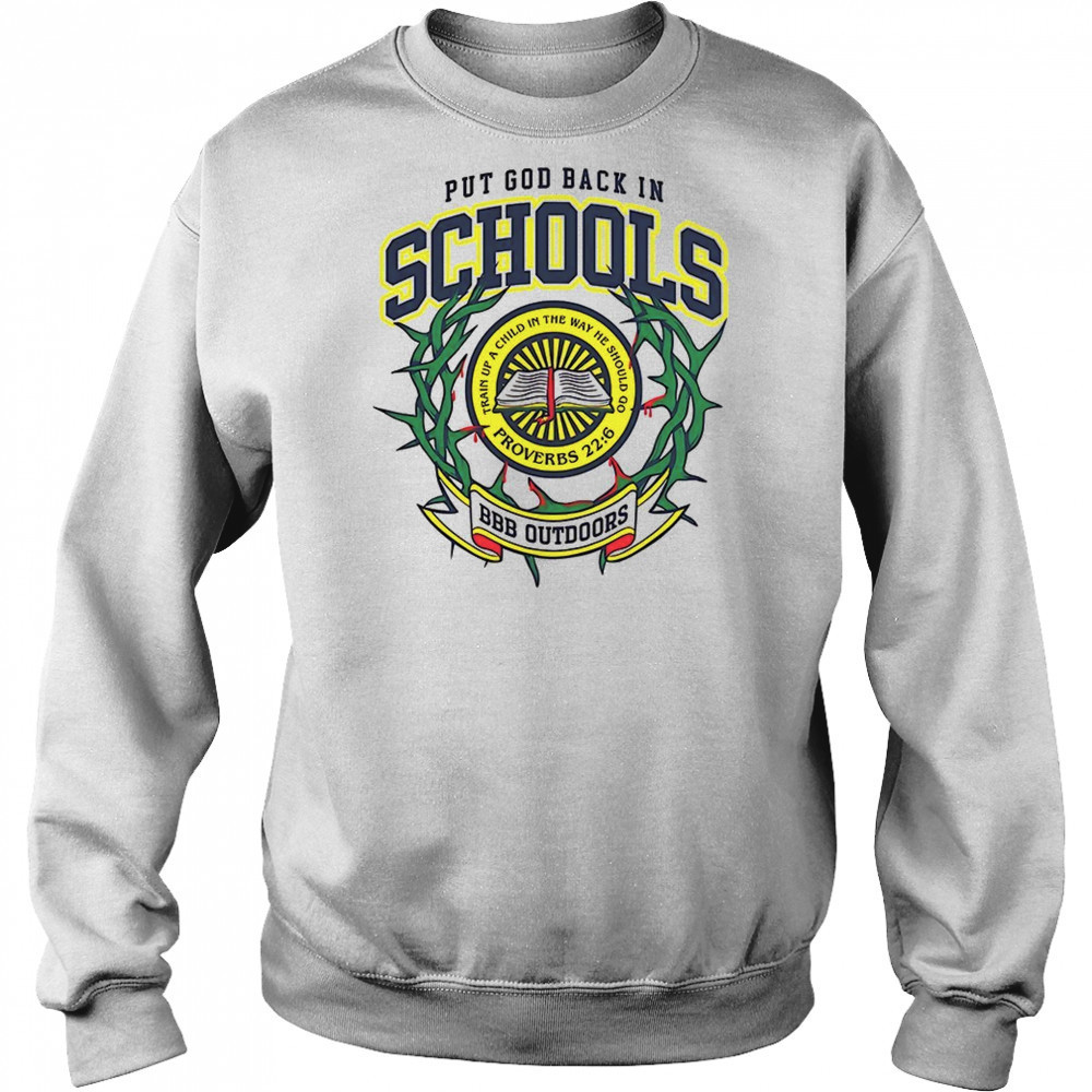 Put god back in schools BBB Outdoors shirt Hoodie