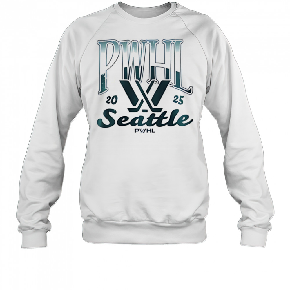 Pwhl Seattle limited edition 2025 special shirt Sweatshirt