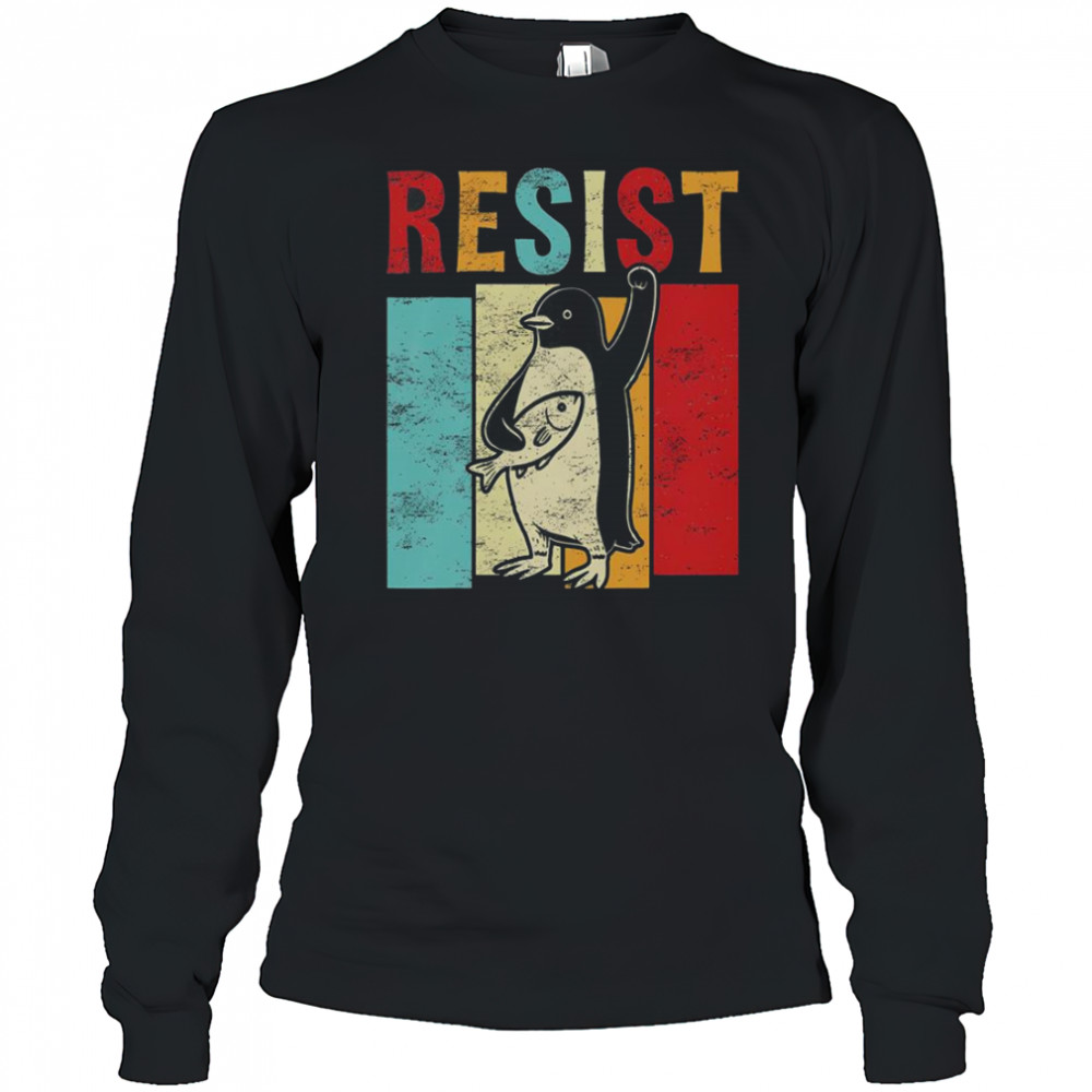 Resist Resistance Penguin USA Activism Freedom Protest T-Shirt Long Sleeved