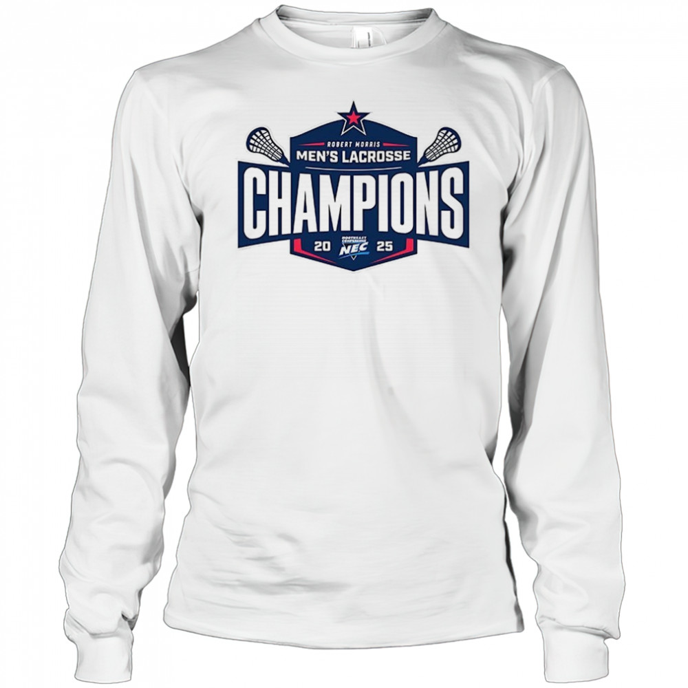 Robert Morris Men’s Lacrosse Champions 2025 shirt Long Sleeved