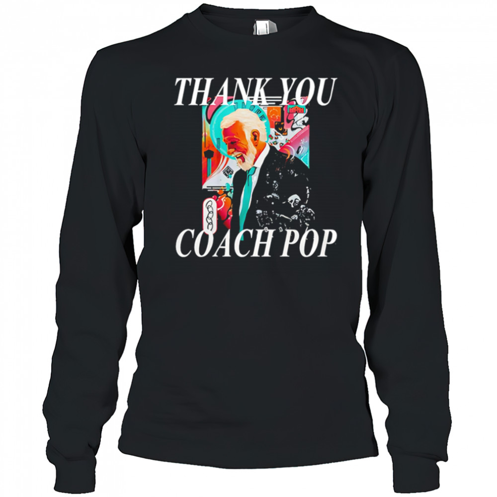 San Antonio Spurs Thank you Coach Gregg Popovich Special shirt Long Sleeved