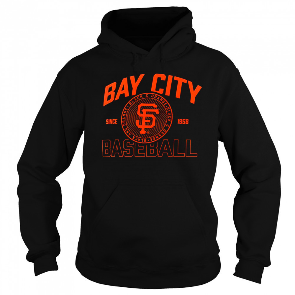 San Francisco Giants Bay City Baseball shirt Sweatshirt