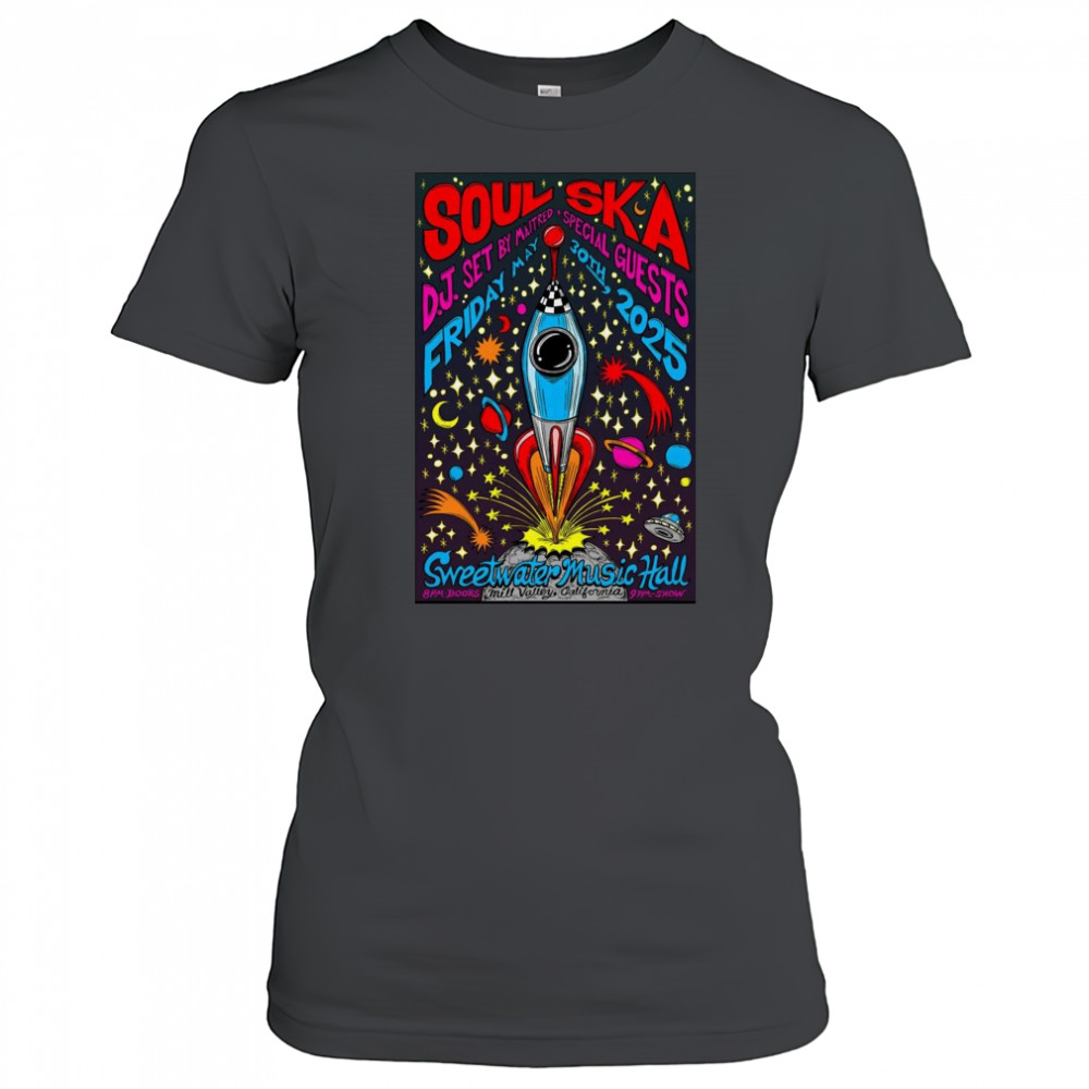Soul Ska At Sweetwater Music Hall In Mill Valley CA On May 30 2025 Tour Poster t-shirt Women's T-shirt
