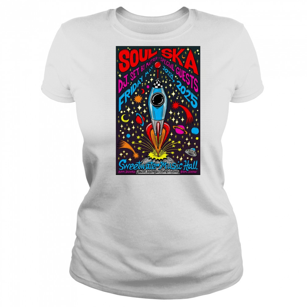Soul Ska At Sweetwater Music Hall In Mill Valley CA On May 30 2025 Tour t-shirt Women's T-shirt