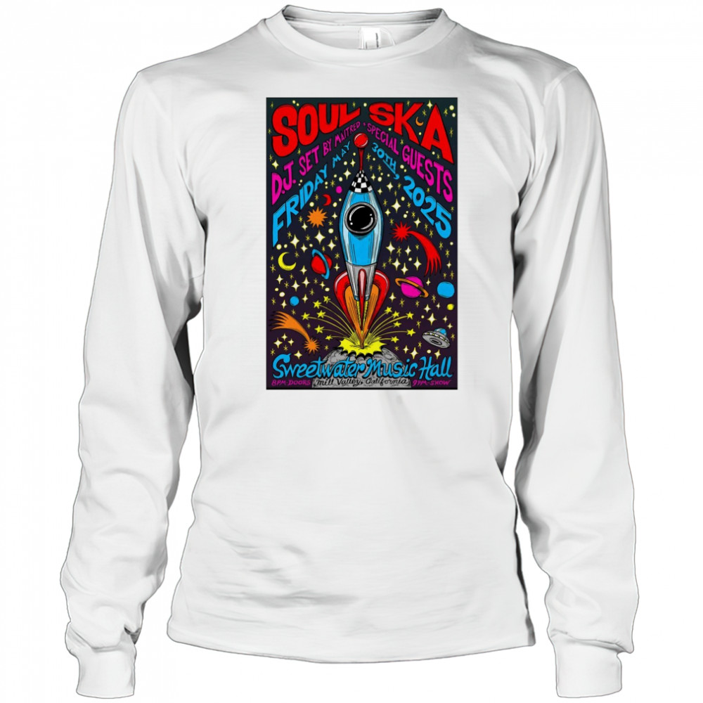 Soul Ska At Sweetwater Music Hall In Mill Valley CA On May 30 2025 Tour t-shirt Long Sleeved