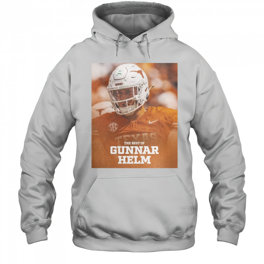 Texas Longhorns Football Gunnar Helm The Best Of Gunnar Helm Poster t-shirt Hoodie