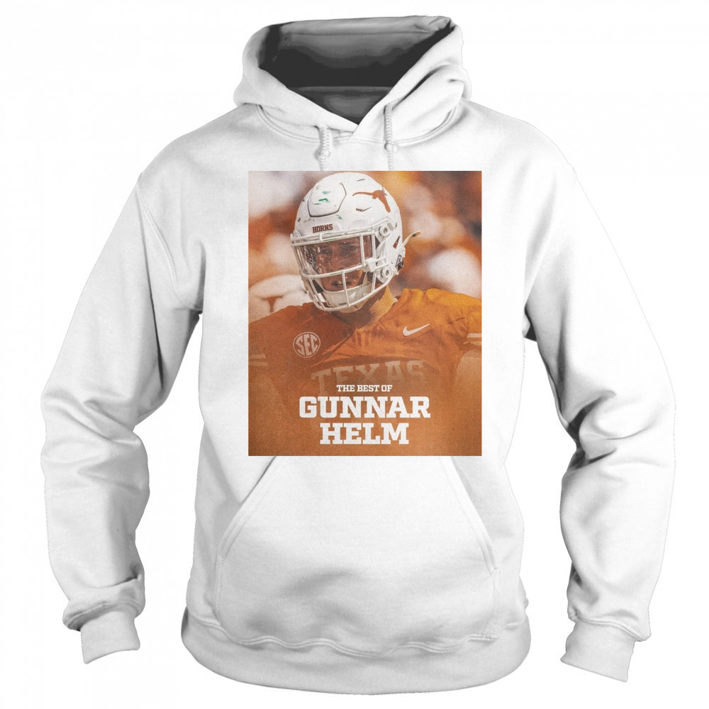 Texas Longhorns Football Gunnar Helm The Best Of Gunnar Helm Poster t-shirt Sweatshirt