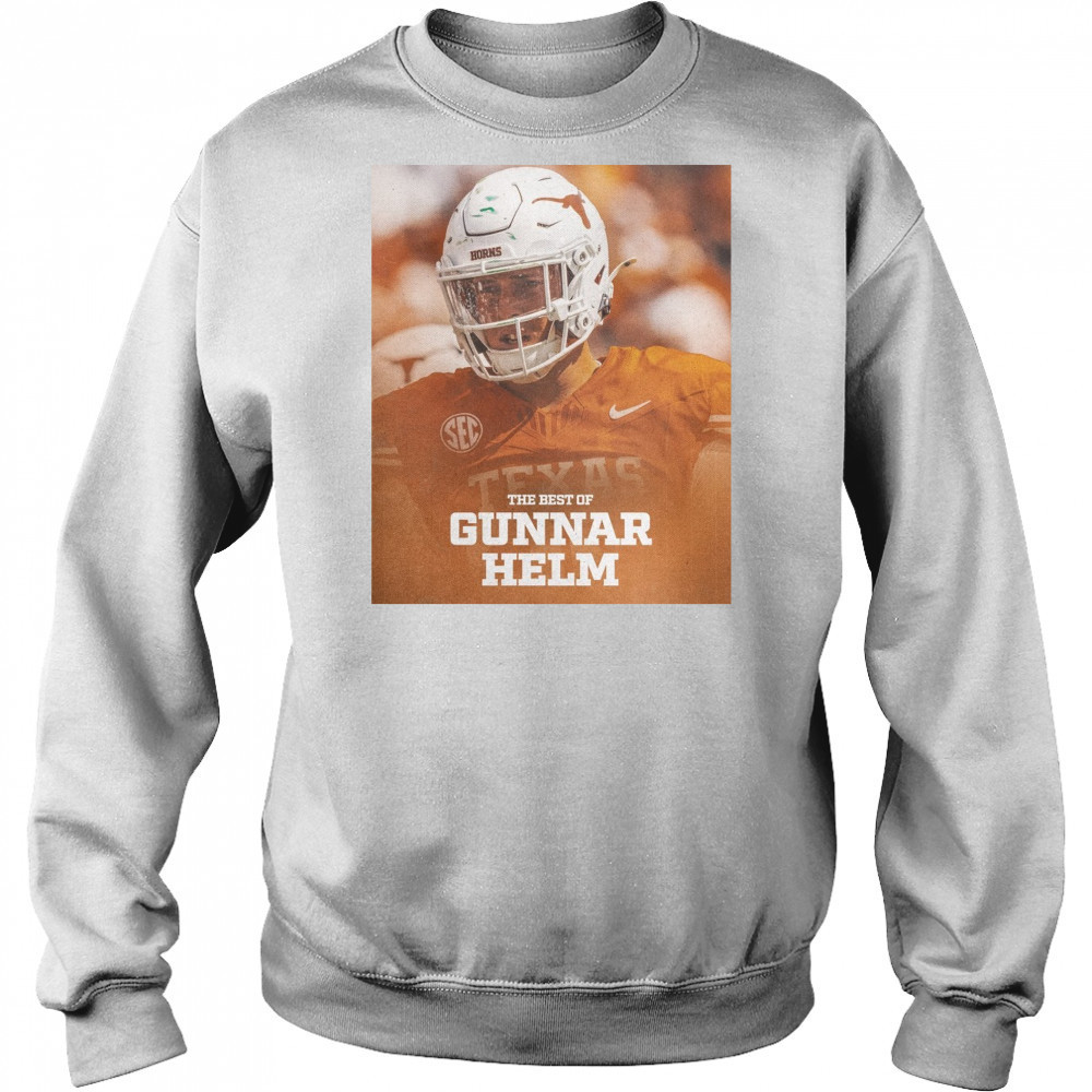 Texas Longhorns Football Gunnar Helm The Best Of Gunnar Helm Poster t-shirt Hoodie