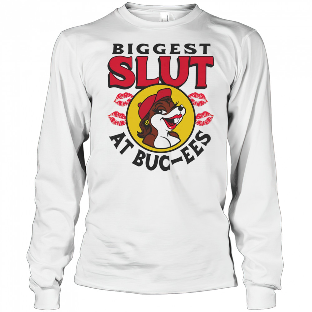 The Biggest Slut At The Gas Station shirt Long Sleeved