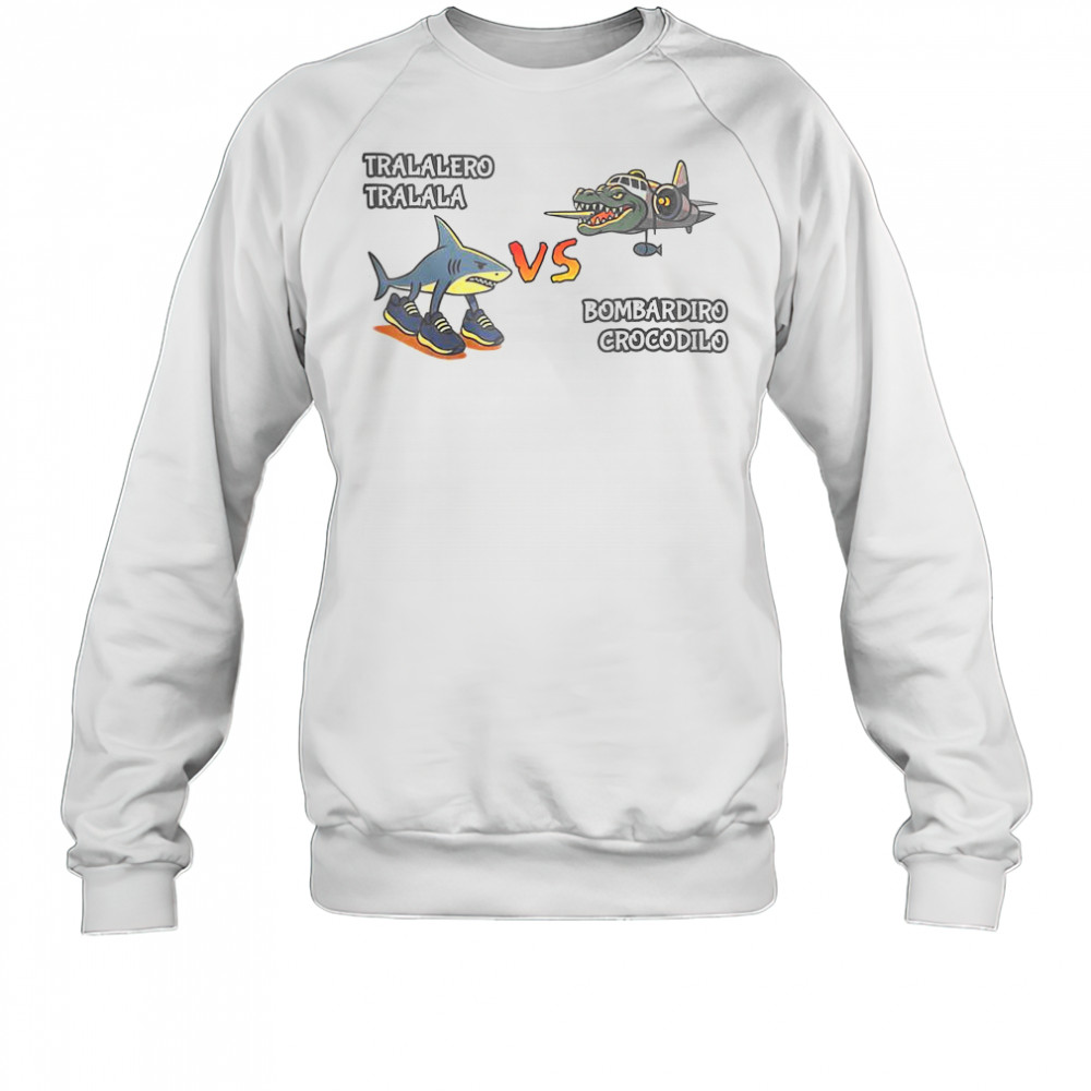 Tralalero Tralala Brainrot Meme Bombardino Crocodilo Italian T-Shirt Sweatshirt