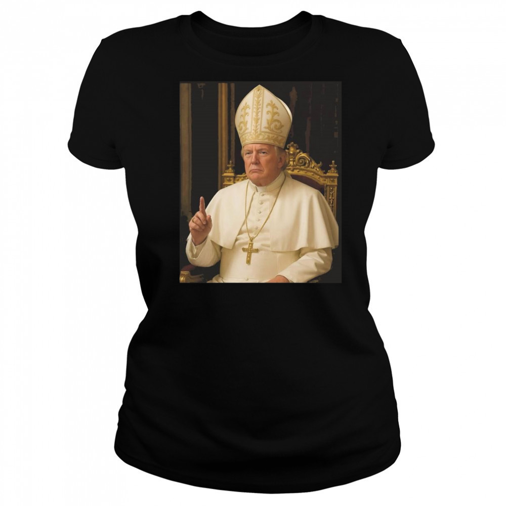 Trump As Pope Shirt Women's T-shirt