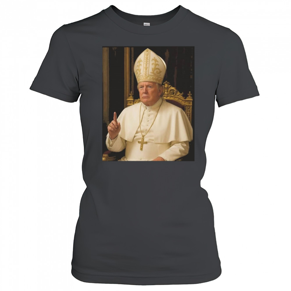 Trump As Pope Shirt Women's T-shirt
