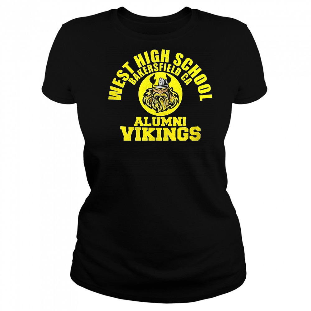 West high school bakersfield CA Alumni Vikings shirt Women's T-shirt