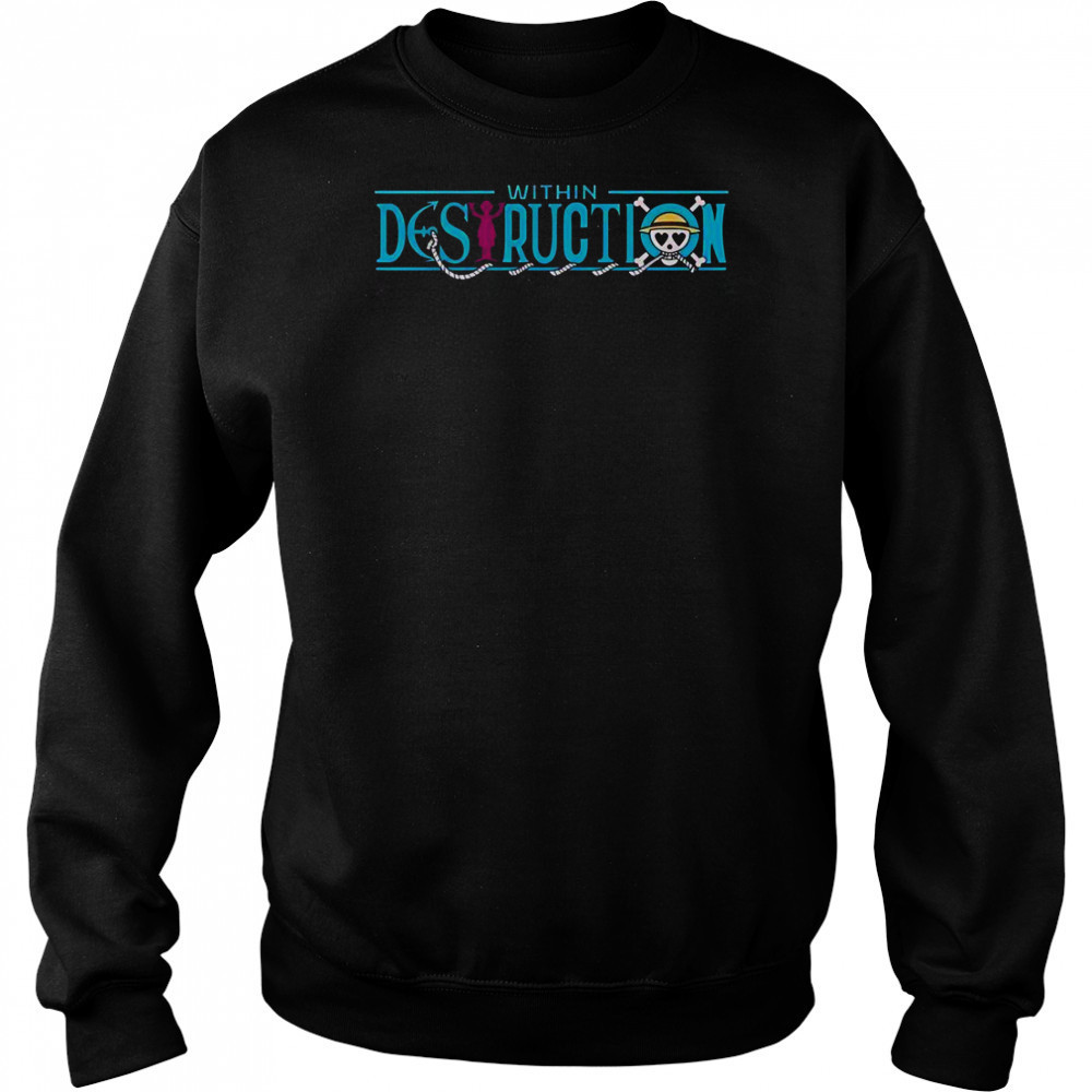 Within Destruction X One Piece T-Shirt Hoodie