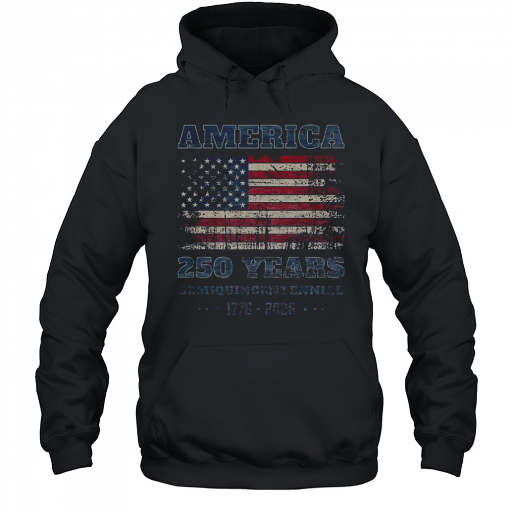 250 Years America Anniversary Grunge Flag USA T-Shirt Hoodie
