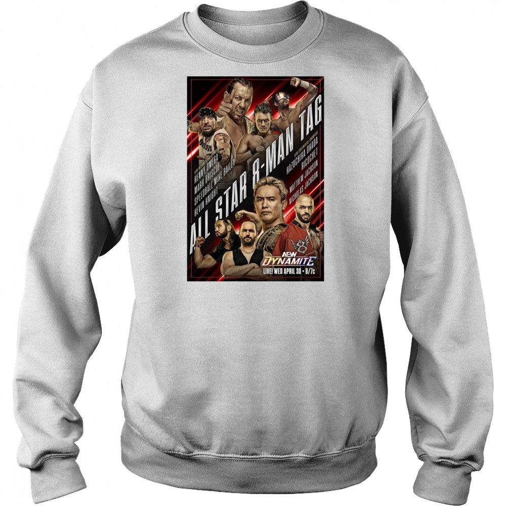 AEW Dynamite Wednesday April 30 2025 Matchup Monday All Star 8 -Man Tag t-shirt Hoodie