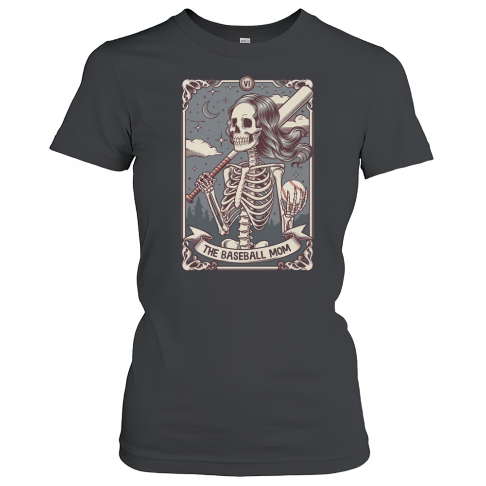 Baseball Mom Tarot Card Skeleton Baseball Mama Mothers Day shirt Women's T-shirt