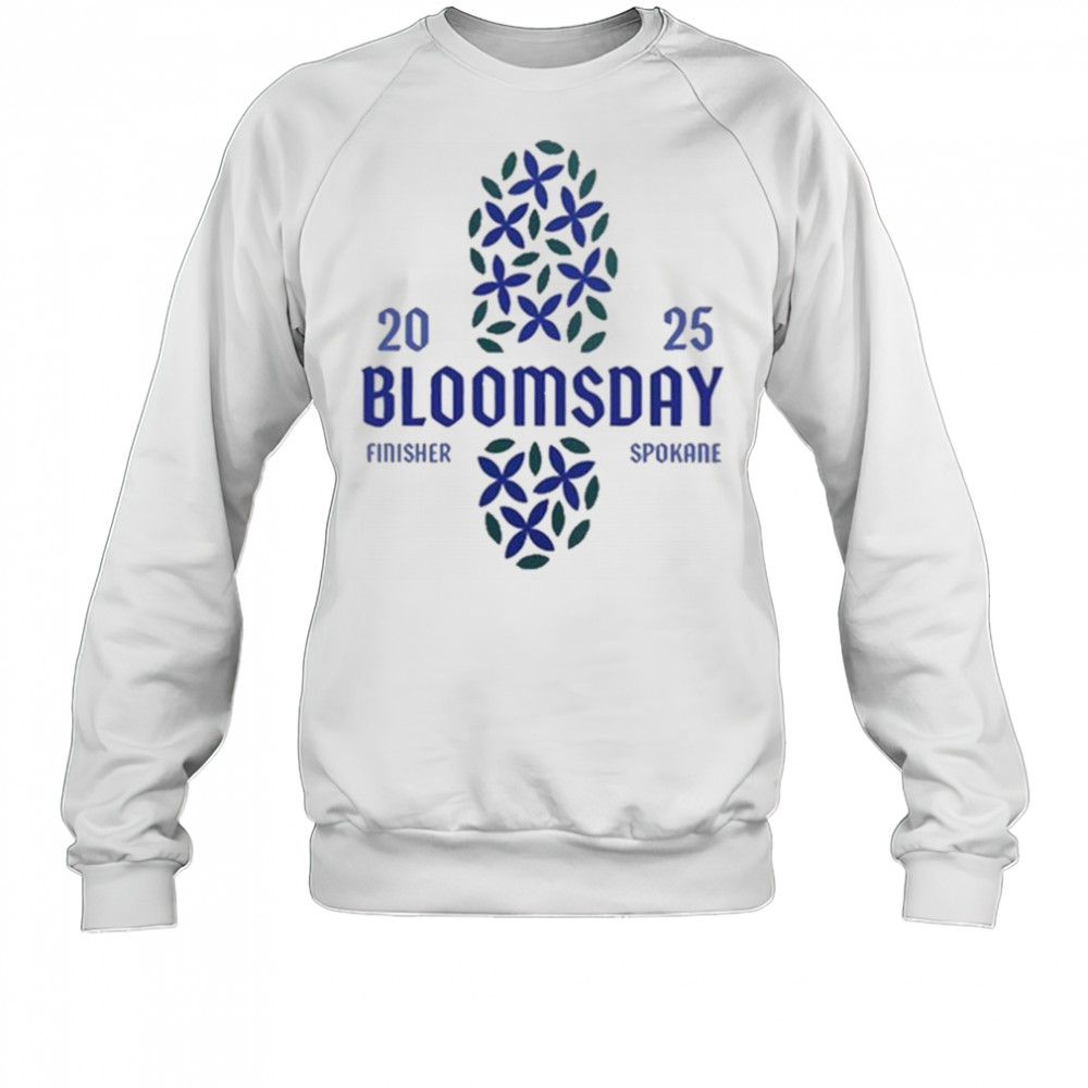 Bloomsday Finisher Spokane 2025 T-shirt Sweatshirt