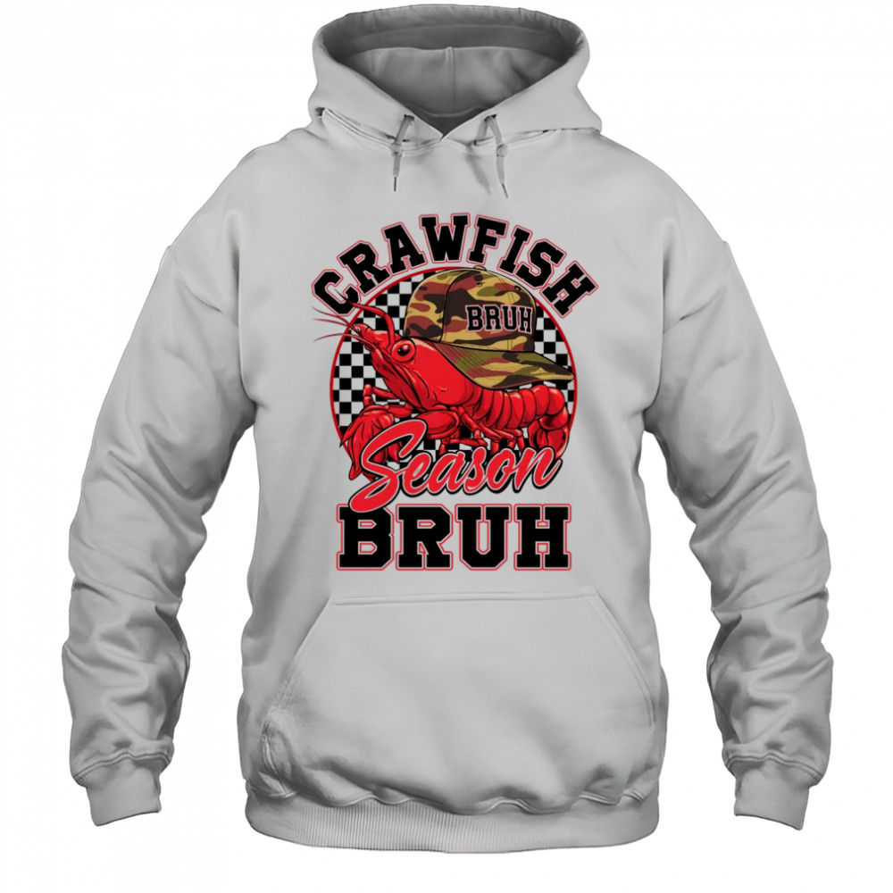Crawfish Season Bruh Funny Crawfish Boil Lobster Hat Boy shirt Hoodie
