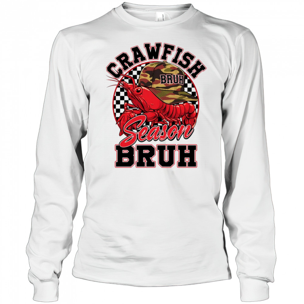 Crawfish Season Bruh Funny Crawfish Boil Lobster Hat Boy shirt Long Sleeved