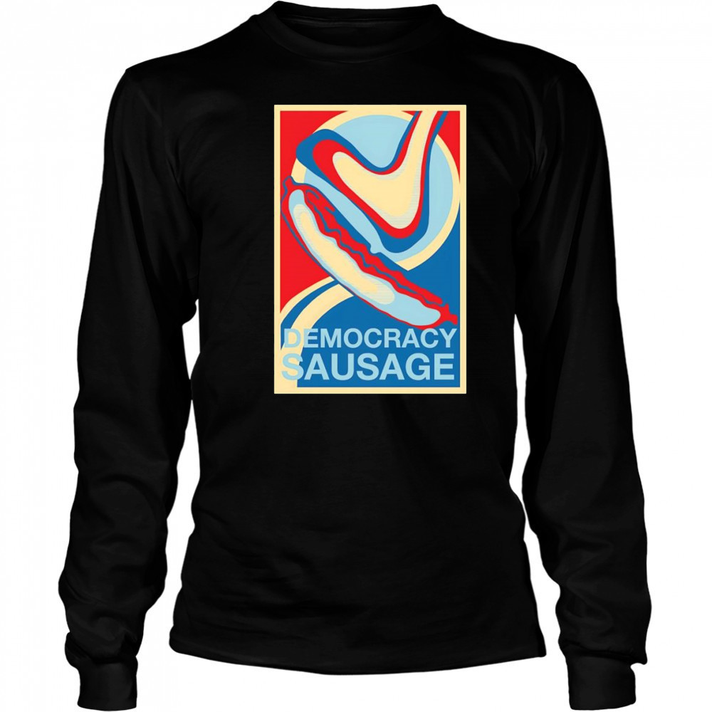 Democracy Sausage shirt Long Sleeved