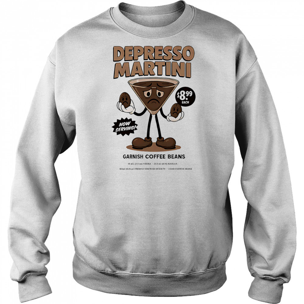 Depresso Martini garnish coffee beans shirt Hoodie