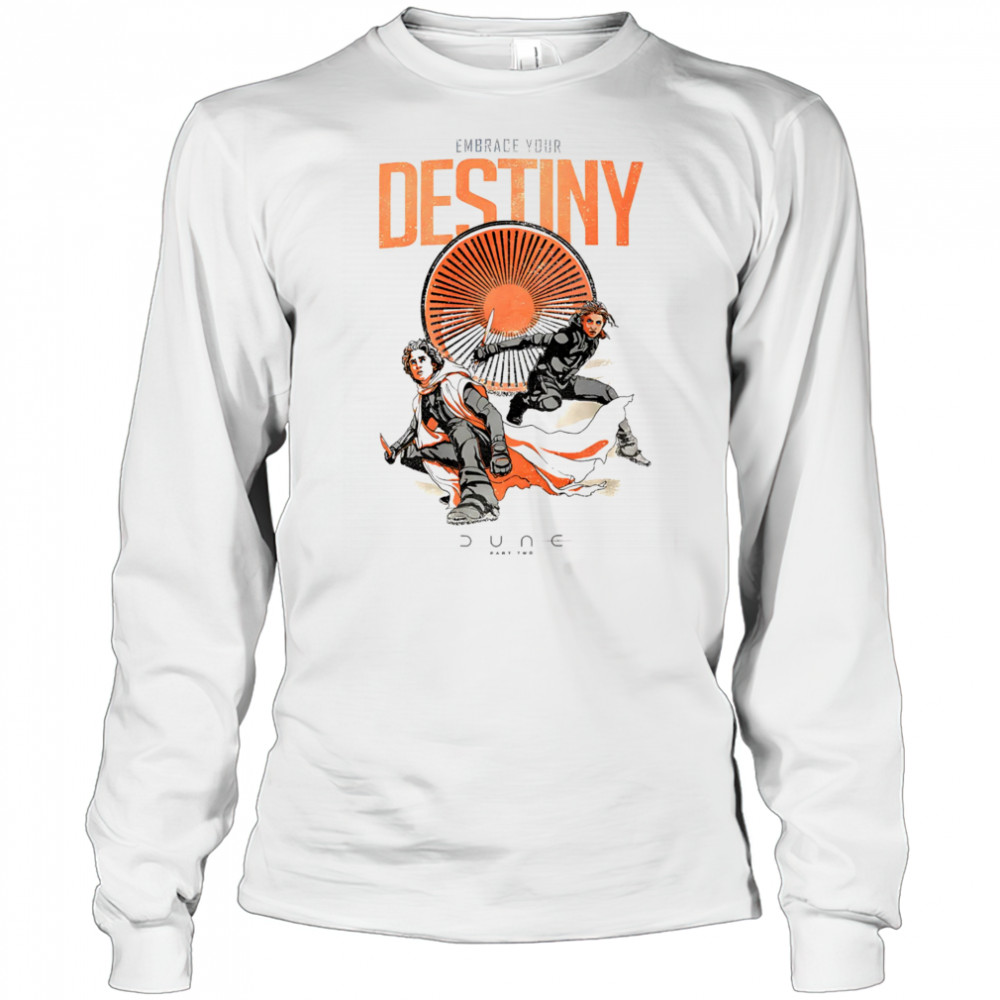 Dune embrace your destiny shirt Long Sleeved