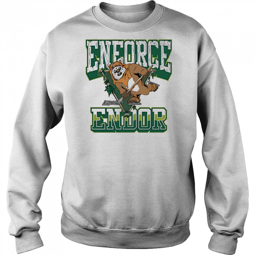 Enforce Endor shirt Hoodie