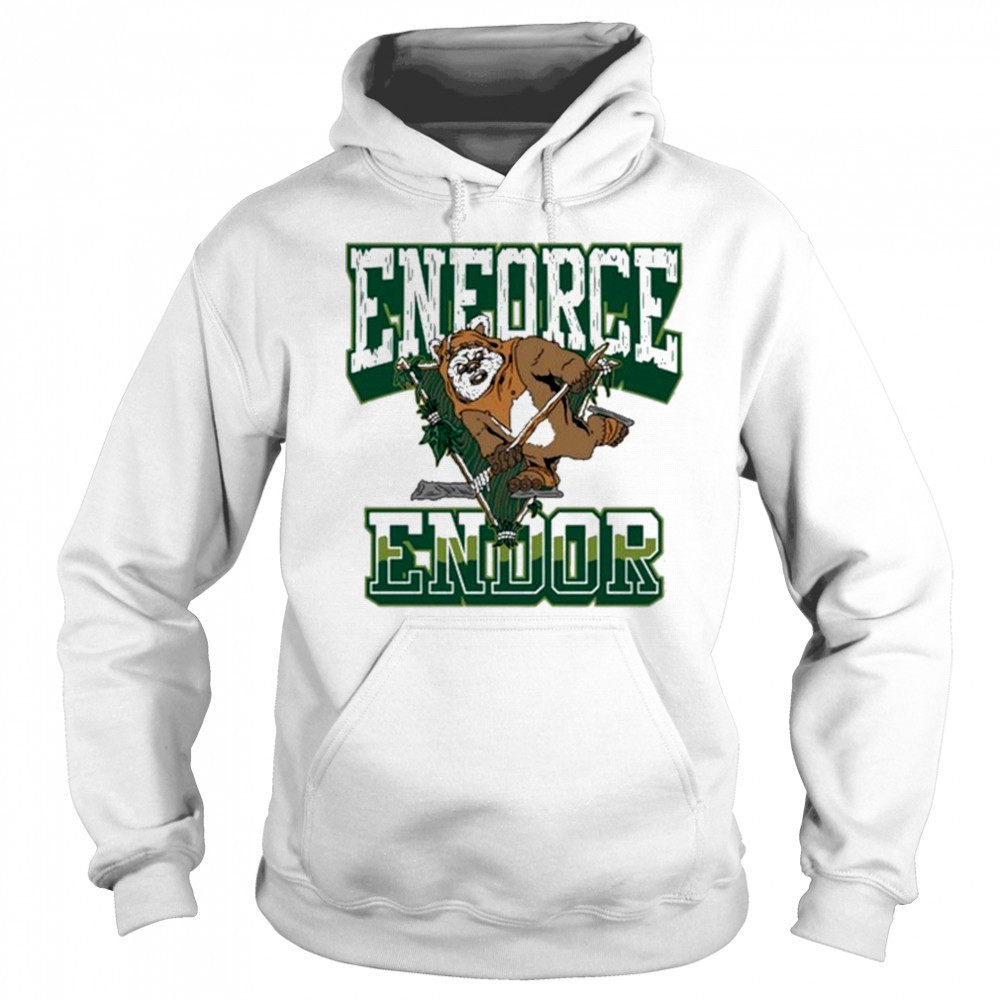 Enforce Endor T-shirt Sweatshirt