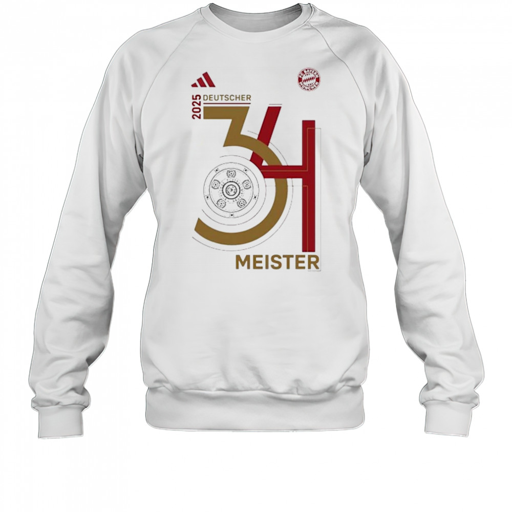 FC Bayern Munich 34 Deutscher Meister 2025 Shirt Sweatshirt
