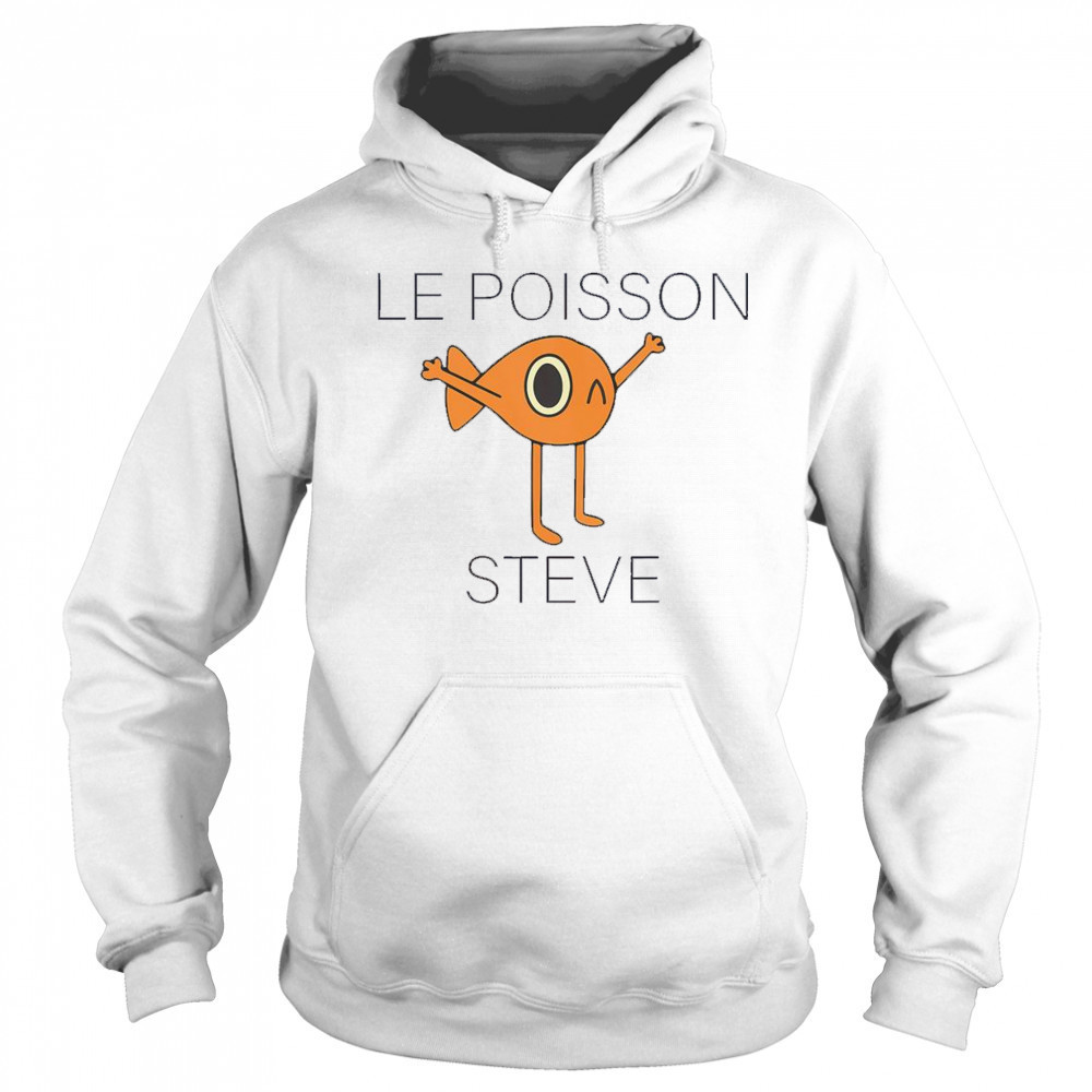 Fish Le Poisson Steve Shirt Sweatshirt