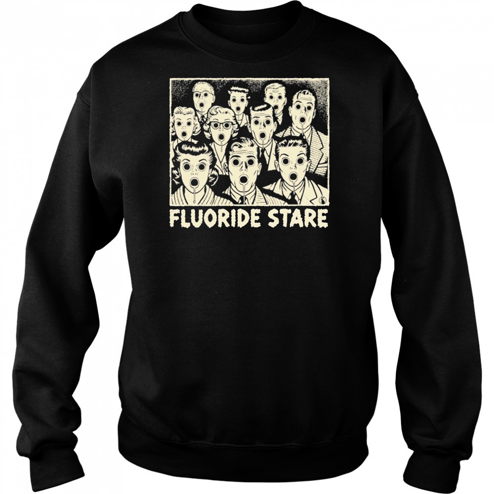 Fluoride Stare T-shirt Hoodie