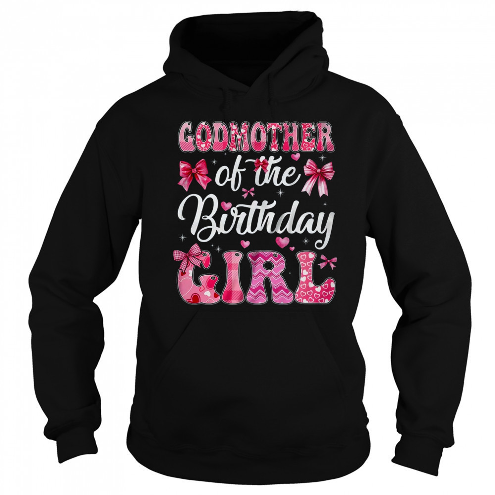 Godmother Of The Birthday Girl Family Pink Coquette Bow shirt Sweatshirt