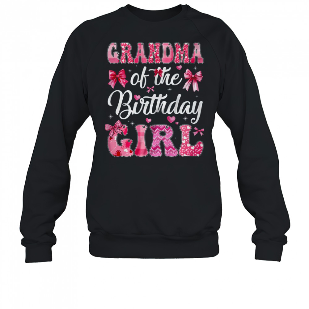 Grandma Of The Birthday Girl Family Pink Coquette Bow shirt Sweatshirt