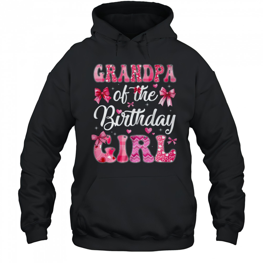 Grandpa Of The Birthday Girl Family Pink Coquette Bow shirt Hoodie