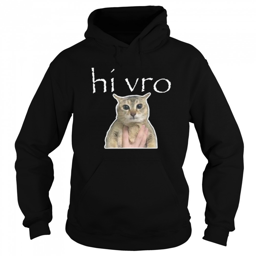 Hi Vro Meimei Shirt Sweatshirt