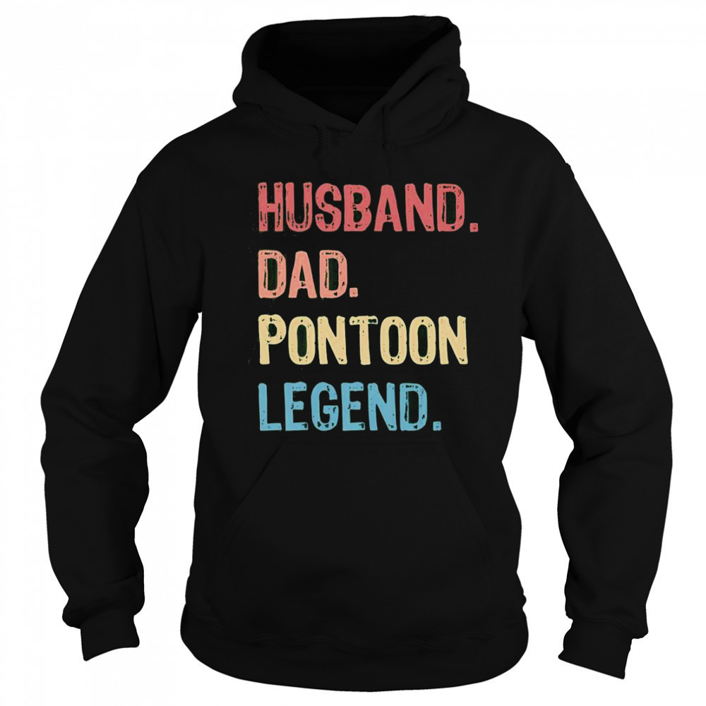 Husband Dad Pontoon Legend T-Shirt Sweatshirt