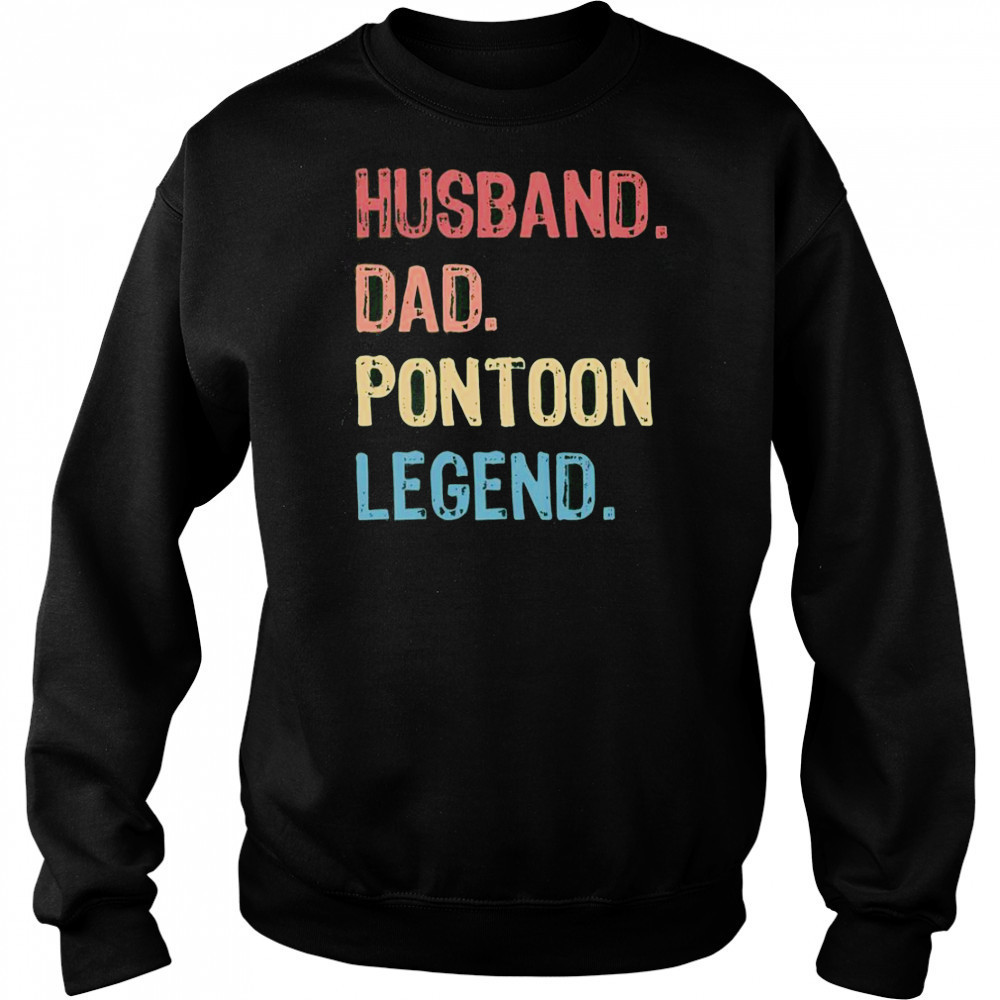 Husband Dad Pontoon Legend T-Shirt Hoodie