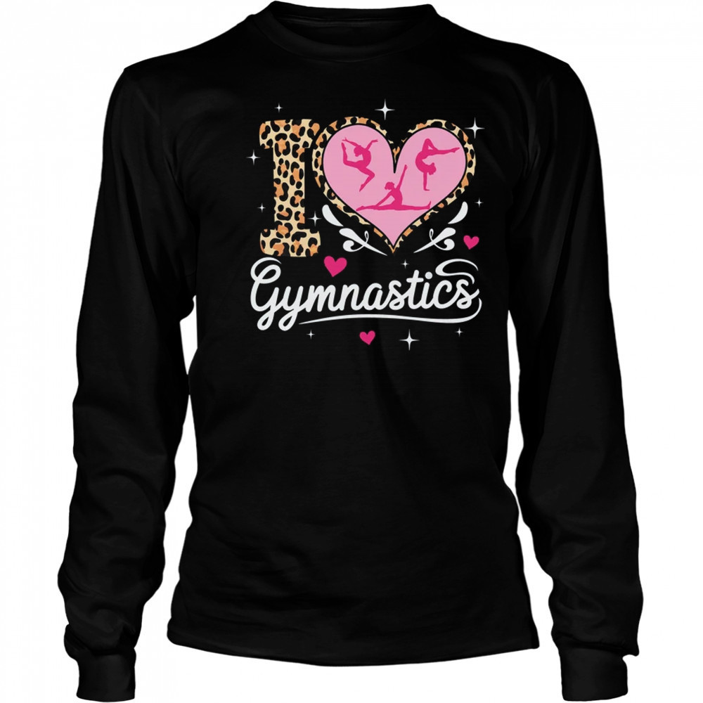 I Love Gymnastics Leopard Print Women Girls Gymnast shirt Long Sleeved