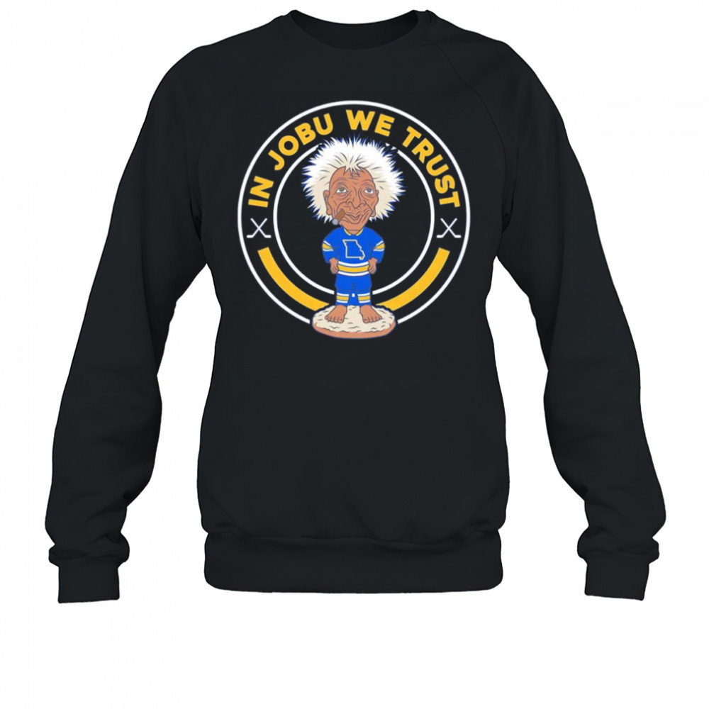 In Jobu We Trust Louis hockey shirt Sweatshirt