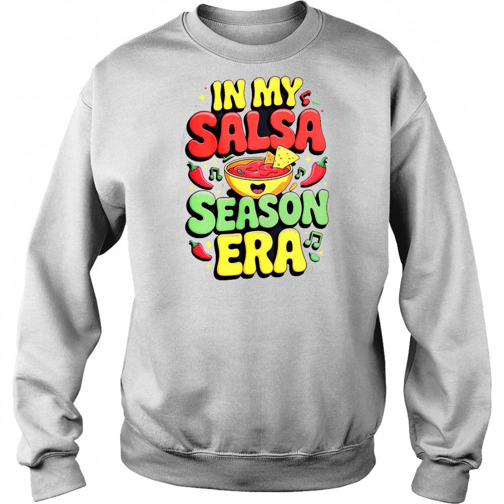 In My Salsa Season Era Cinco De Mayo T-Shirt Hoodie
