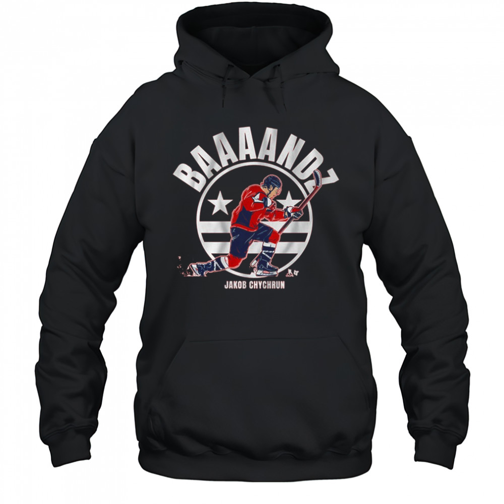 Jakob Chychrun Baaaandz Bandz A Make Her Dance Washington Capitals Hockey t-shirt Hoodie