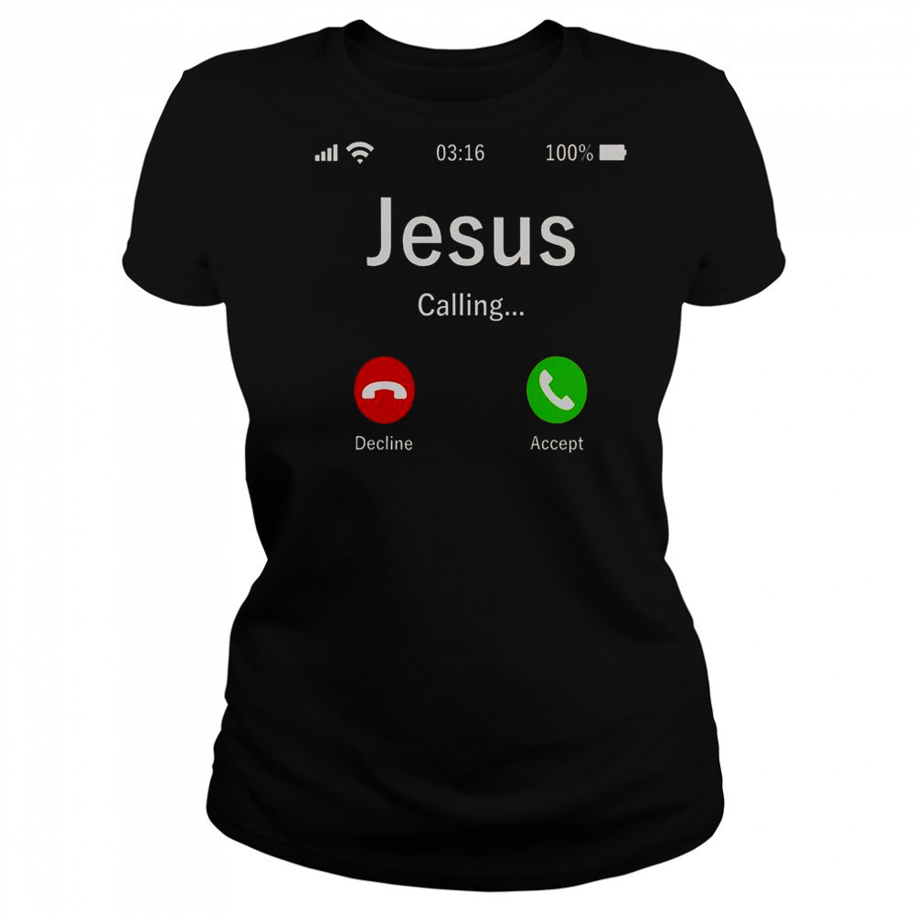 Jesus Is Calling Christian T-Shirt Women's T-shirt