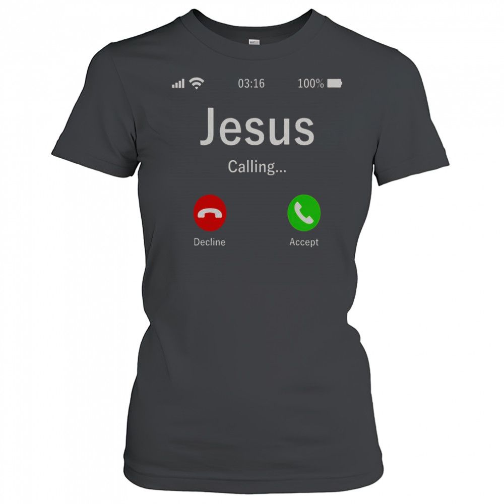 Jesus Is Calling Christian T-Shirt Women's T-shirt