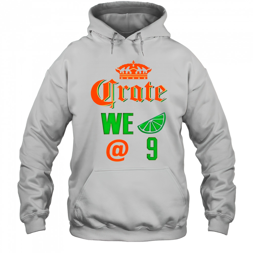 King Grate we 9 shirt Hoodie