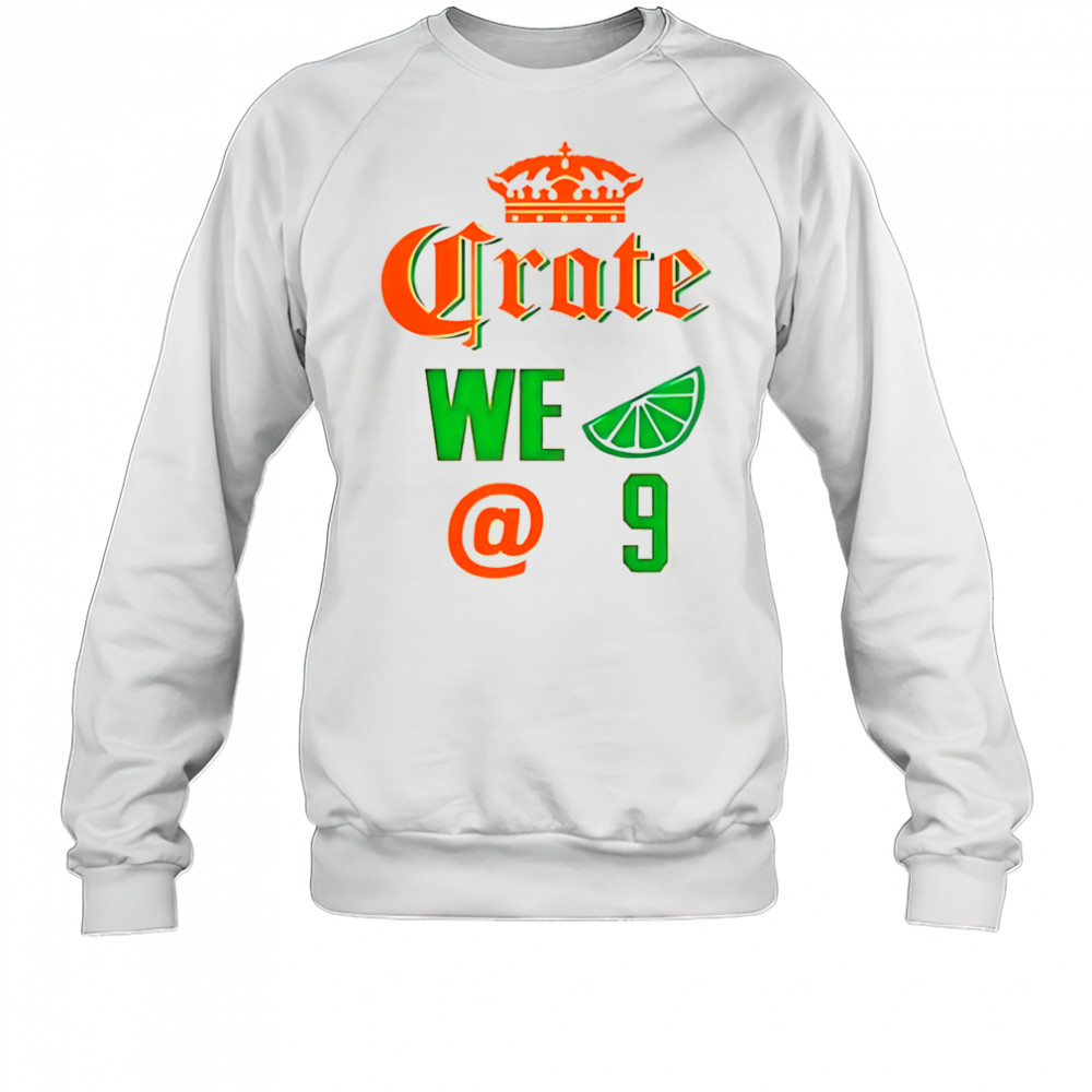 King Grate we 9 shirt Sweatshirt