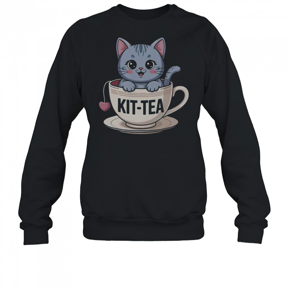 Kit-Tea Cat Tea T-Shirt Sweatshirt