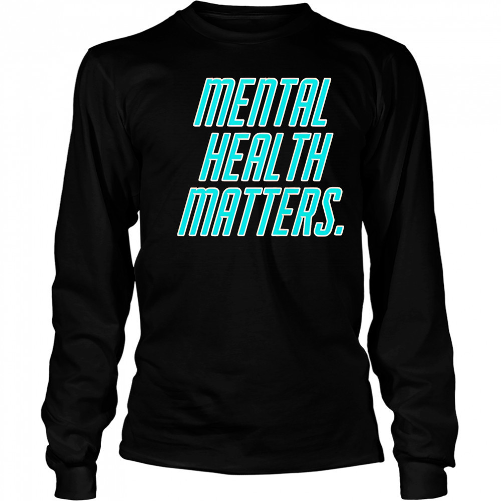 Mental health matters shirt Long Sleeved