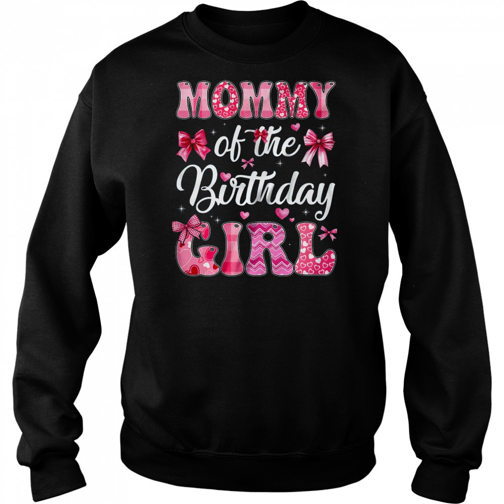 Mommy Of The Birthday Girl Family Pink Coquette Bow shirt Hoodie