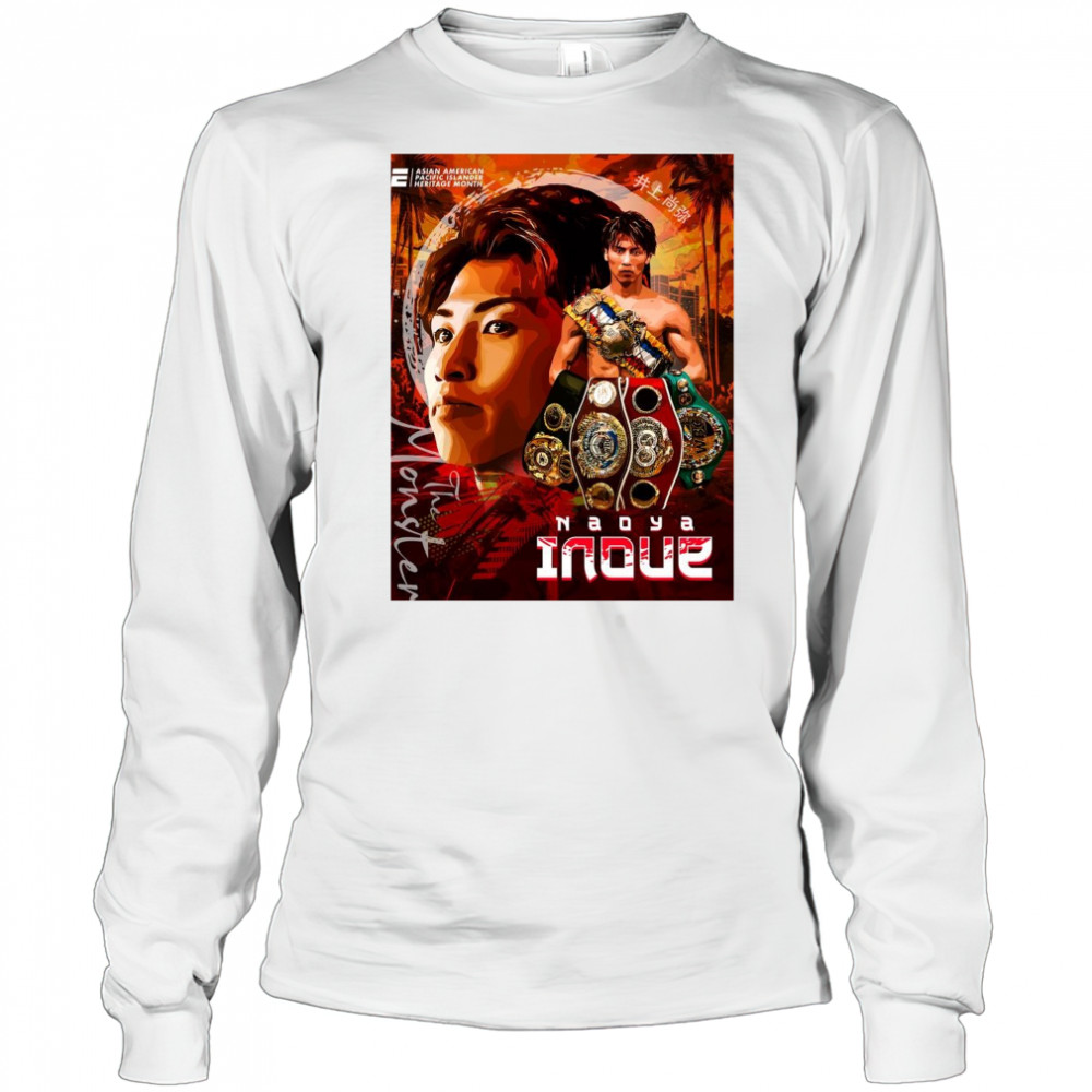 Naoya Inoue The Monster Asian American Pacific Islander Heritage Month Art t-shirt Long Sleeved